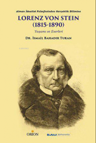 Lorenz Von Stein (1815-1890) | İsmail Bahadır Turan | Orion Kitabevi