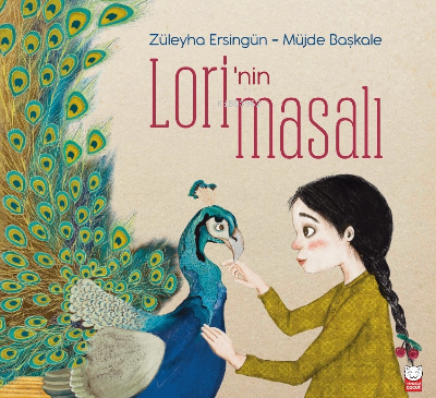 Lori’nin Masalı | Züleyha Ersingün | Kırmızıkedi Çocuk