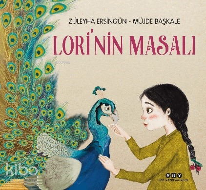 Lori'nin Masalı | Züleyha Ersingün | Yapı Kredi Yayınları ( YKY )