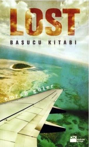 Lost Başucu Kitabı | Emrah Güler | Doğan Kitap