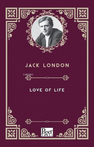 Love of Life | Jack London | Paper Books