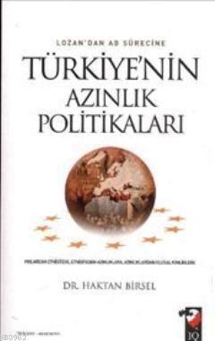 Lozan'dan AB Sürecine Türkiye'nin Azınlık Politikaları | Haktan Birsel