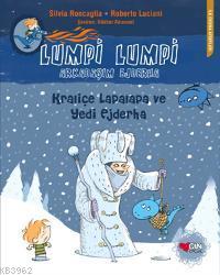 Lumpi Lumpi Arkadaşım Ejderha 6; Kraliçe Lapalapa ve Yedi Ejderha | Si