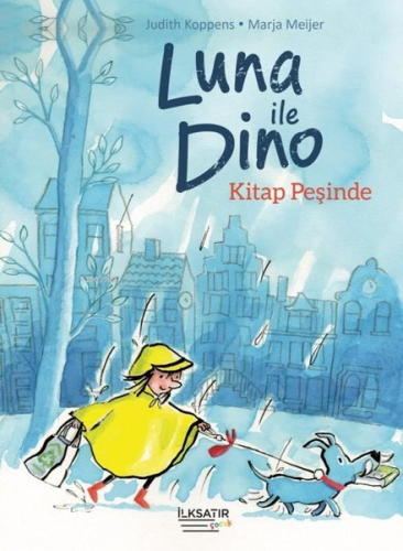 Luna ile Dino - Kitap Peşinde | Judith Koppens | İlkSatır Yayınları