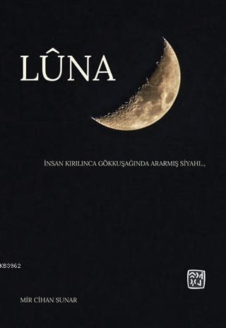 Luna | Mir Cihan Sunar | Kutlu Yayınevi