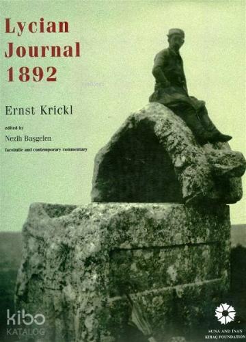 Lycian Journal 1892 / 1892 Lykia Günlüğü (İngilizce) | Ernst Krickl | 