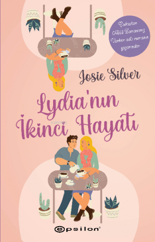 Lydia’nın İkinci Hayatı | Josie Silver | Epsilon Yayınevi