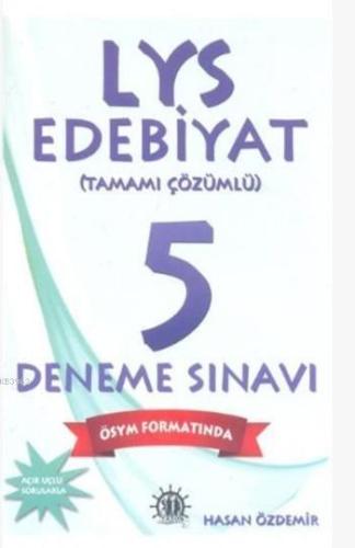 Lys Edebiyat 5 Deneme Sınavı; (Tamamı Çözümlü) | Hasan Özdemir | Yason