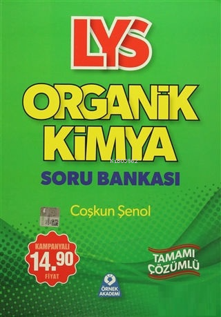 LYS Organik Kimya Tamamı Çözümlü Soru Bankası | Coşkun Şenol | Örnek A