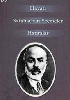 M. Akif Ersoy Hayatı Safahat'tan Seçmler Hatıralar | Raşit Keskin | Çi