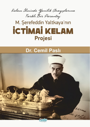 M. Şerefeddin Yaltkaya’nın İctimai Kelam Projesi | Cemil Paslı | Çimke