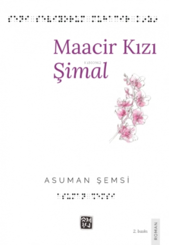 Maacir Kızı Şimal | Asuman Şemsi | Kutlu Yayınevi