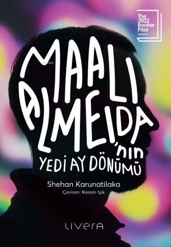 Maali Almeida’nın Yedi Ay Dönümü | Shehan Karunatilaka | Livera Yayıne