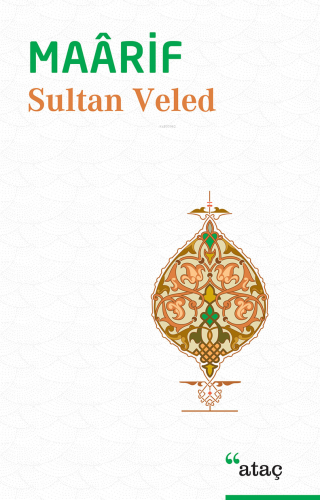 Maarif | Sultan Veled | Ataç Yayınları