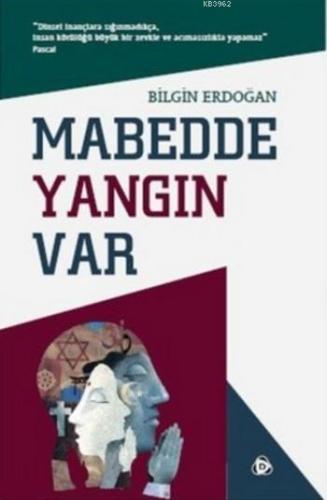 Mabedde Yangın Var | Bilgin Erdoğan | Düşün Yayıncılık