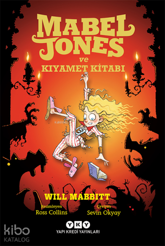 Mabel Jones ve Kıyamet Kitabı | Will Mabbitt | Yapı Kredi Yayınları ( 