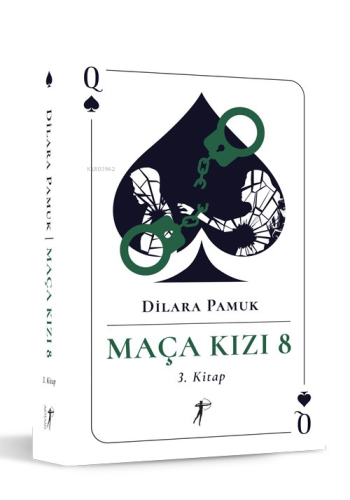 Maça Kızı 8;3. Kitap | Dilara Pamuk | Artemis Yayınları