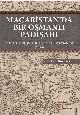 Macaristan'da Bir Osmanlı Padişahı | Günhan Börekçi | Okur Kitaplığı Y