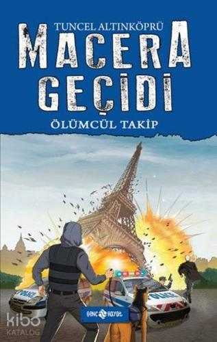 Macera Geçidi; Ölümcül Takip | Tuncel Altınköprü | Genç Hayat