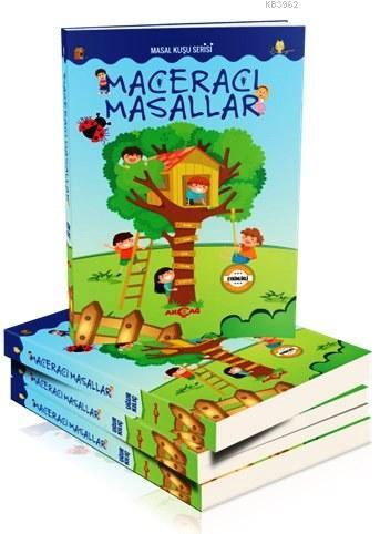 Maceracı Masallar (6-8 Yaş) | Uğur Kılıç | Akçağ Basım Yayım Pazarlama