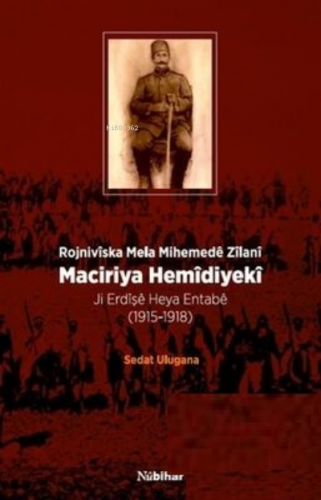 Maciriya Hemidiyeki - Rojniviska Mela Mihemede Zilani | Sedat Ulugana 