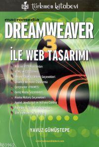 Macromedia Dreamweaver 3 ile Web Tasarımı | Yavuz Gümüştepe | Türkmen 