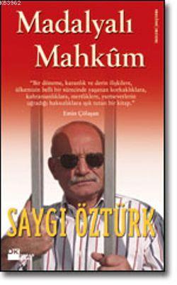 Madalyalı Mahkûm | Saygı Öztürk | Doğan Kitap