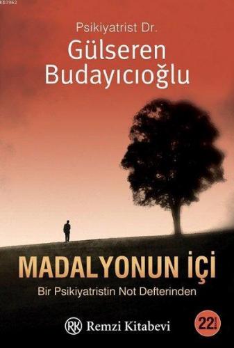 Madalyonun İçi; Bir Psikiyatristin Not Defterinden | Gülseren Budayıcı