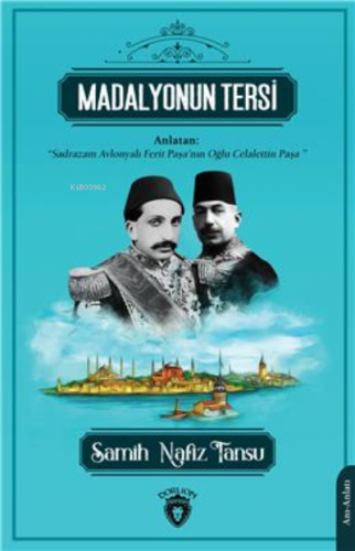 Madalyonun Tersi | Samih Nafiz Tansu | Dorlion Yayınevi