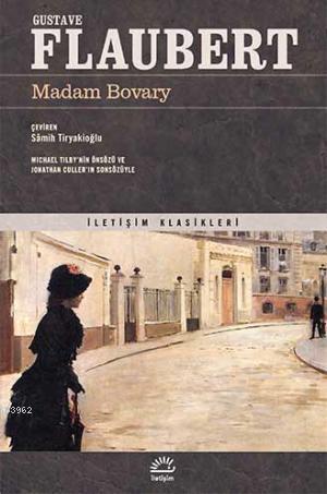 Madam Bovary | Gustave Flaubert | İletişim Yayınları