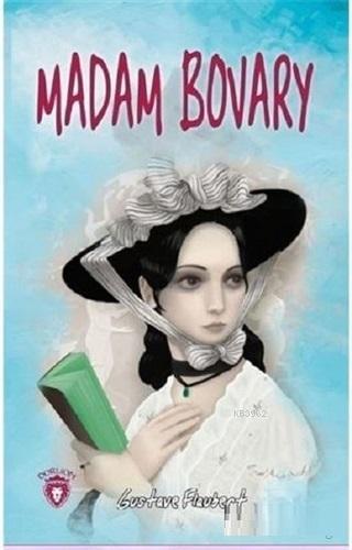 Madam Bovary | Gustave Flaubert | Dorlion Yayınevi