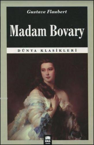 Madam Bovary | Gustave Flaubert | Ema Kitap