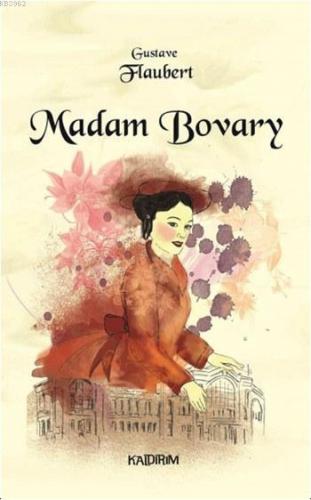 Madam Bovary | Gustave Flaubert | Kaldırım Yayınları