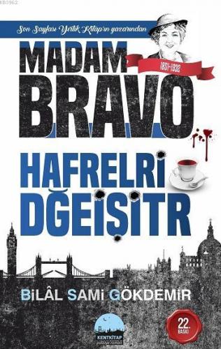 Madam Bravo - Hayatta Kalmak İstiyorsan Hafrelri Dğeişitr | Bilal Sami