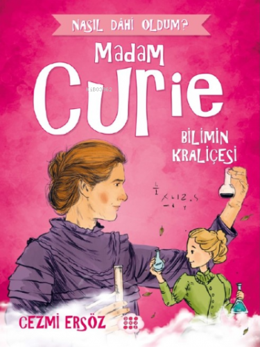 Madam Curie - Bilimin Kraliçesi | Cezmi Ersöz | Dokuz Çocuk