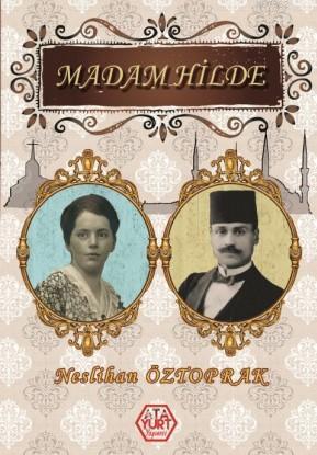 Madam Hilde | Neslihan Öztoprak | Ata Yurt Yayınevi