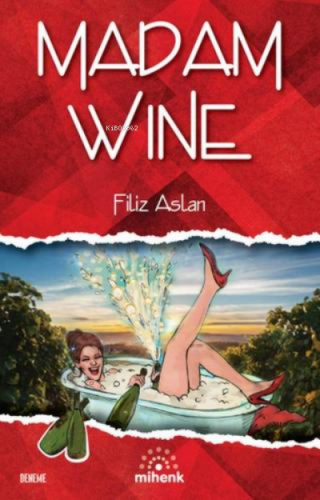 Madam Wine | Filiz Aslan | Mihenk Kitap