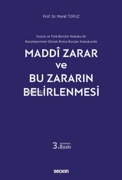 Maddi Zarar ve Bu Zararın Belirlenmesi | Murat Topuz | Seçkin Yayıncıl