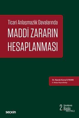 Maddi Zararın Hesaplanması | Namık Kemal Uyanık | Seçkin Yayıncılık