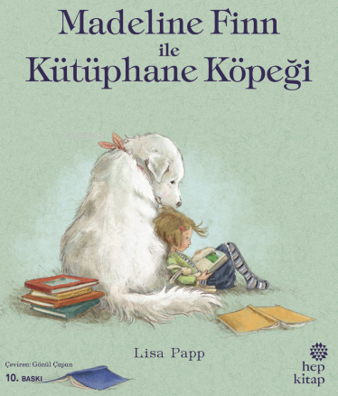 Madeline Finn ile Kütüphane Köpeği | Lisa Papp | Hep Kitap