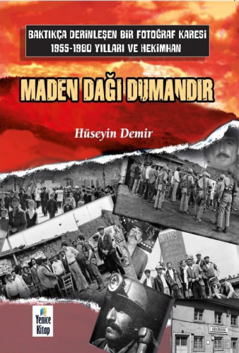 Maden Dağı Dumandır | Hüseyin Demir | Yenice Kitap