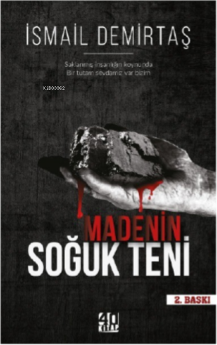 Madenin Soğuk Teni | İsmail Demirtaş | 40 Kitap