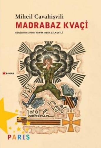 Madrabaz Kvaçi | Miheil Cavahişvili | Paris Yayınları