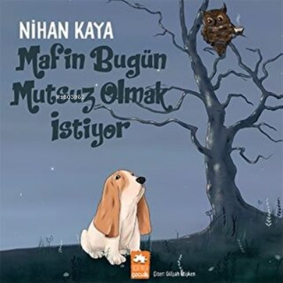 Mafin Bugün Mutsuz Olmak İstiyor | Nihan Kaya | Eksik Parça Yayınları