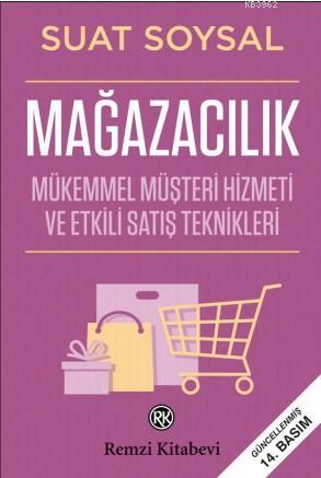 Mağazacılık; Mükemmel Müşteri Hizmeti ve Etkili Satış Teknikleri | Sua