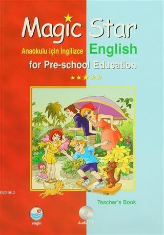 Magic Star Anaokulu İçin İngilizce - English for Pre-School Education 