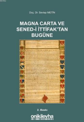 Magna Carta ve Sened-i İttifak'tan Bugüne | Sevtap Metin | On İki Levh