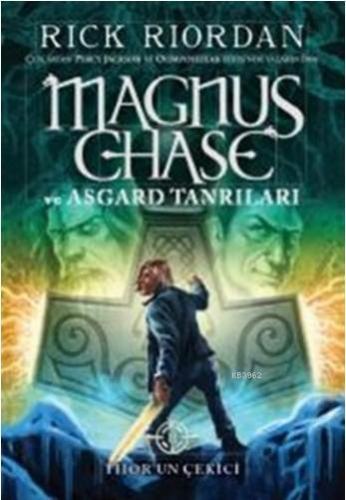 Magnus Chase ve Asgard Tanrıları 2; Thor'un Çekici | Rick Riordan | Do