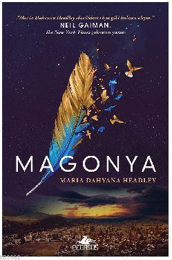 Magonya (Ciltli) | Maria Dahvana Headley | Pegasus Yayıncılık