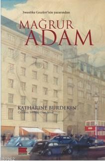 Mağrur Adam | Katharine Burdekin | Encore Yayınları